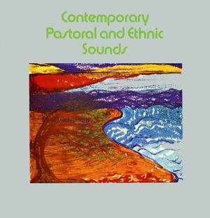 Contemporary Pastoral and Ethnic Sounds