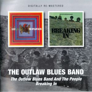 The Outlaw Blues Band / Breaking In
