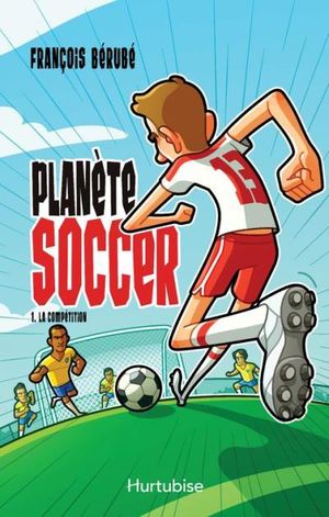 Planète soccer T1 - La compétition