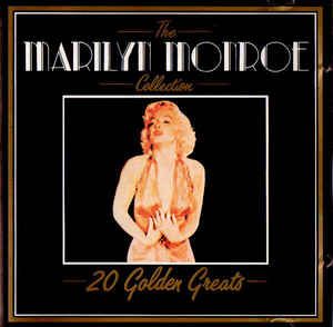 The Marilyn Monroe Collection: 20 Golden Greats