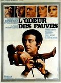 Affiche L'Odeur des Fauves Affiche L'Odeur des Fauves