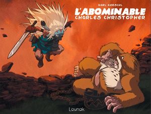 L'abominable Charles Christopher, Livre 2