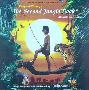 The Second Jungle Book: Mowgli and Baloo (Original Motion Picture Soundtrack) (OST)
