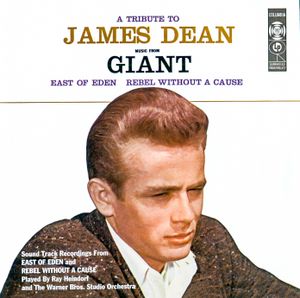 A Tribute to James Dean (East of Eden / Rebel Without a Cause / Giant)