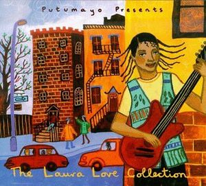 Putumayo Presents: The Laura Love Collection