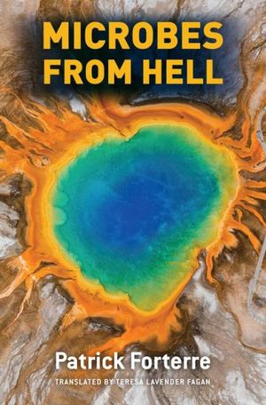 Microbes from Hell