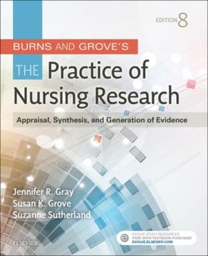 Burns & Grove's The Practice of Nursing Research