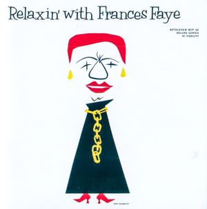 Relaxin’ With Frances Faye