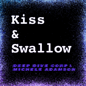 Kiss & Swallow (Single)