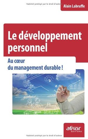 Le Développement personnel : Au coeur du management durable