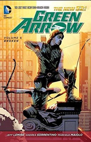 Broken - Green Arrow (2011), tome 6