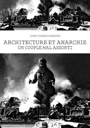 Architecture et anarchie - Un couple mal assorti