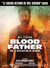 Affiche Blood Father Affiche Blood Father