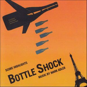 Bottle Shock - Score Highlights (OST)