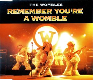 Remember You’re a Womble