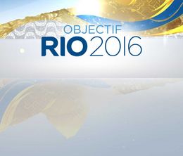 image-https://media.senscritique.com/media/000016256120/0/Objectif_Rio_2016.jpg