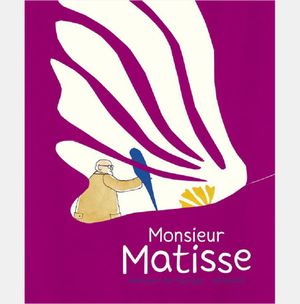 Monsieur Matisse