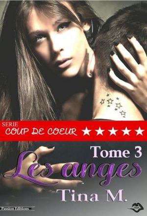 Les anges - Tome 3