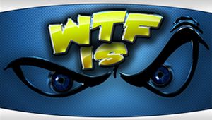 WTF Is...