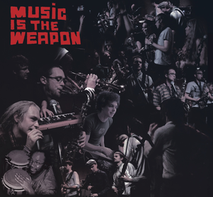 Music Is The Weapon