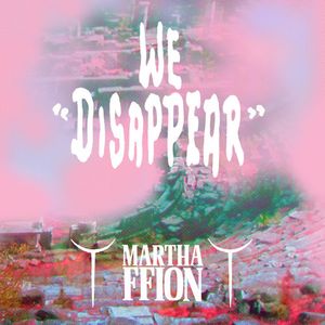 We Disappear (Single)