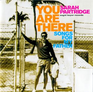 You Are There Songs for My Father