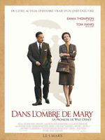 Affiche Dans l'ombre de Mary - La Promesse de Walt Disney Affiche Dans l'ombre de Mary - La Promesse de Walt Disney