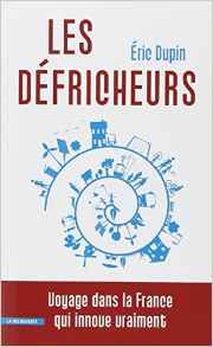 Les défricheurs