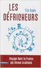 Les défricheurs