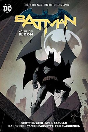 Bloom - Batman, tome 9