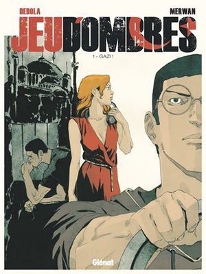 GAZI ! - Jeu d'Ombres, tome 1