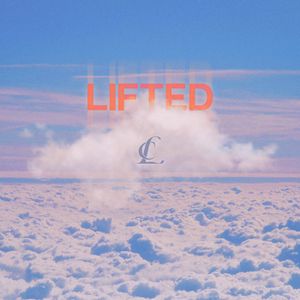 LIFTED (Single)
