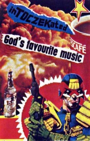 God's Favourite Music - Intoczecated
