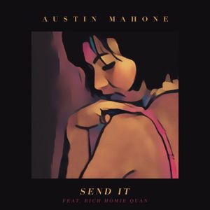 Send It (Single)