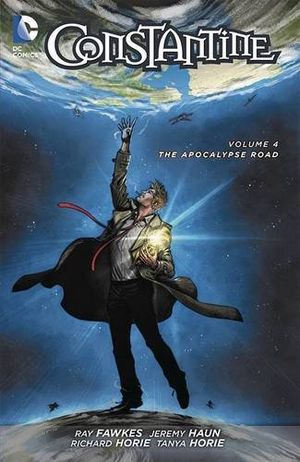 The Apocalypse Road - Constantine (2013), tome 4