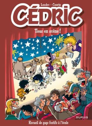 Tous en scène ! - Cédric Best Of, tome 7