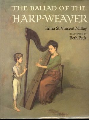 The Ballad of the Harp-Weaver: A Few Figs from Thistles: Eight Sonnets in American Poetry