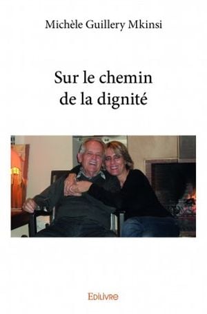 Sur le chemin de la dignité