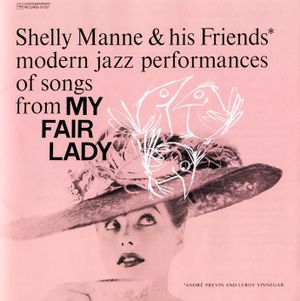 Modern Jazz Performances of Songs From My Fair Lady
