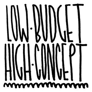 Low Budget High Concept (EP)