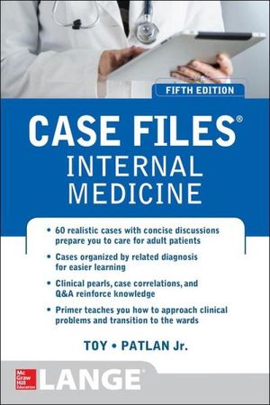 Case Files Internal Medicine, Fifth Edition