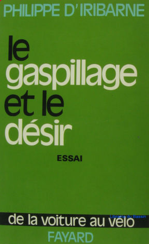 Le gaspillage et le désir : De la voiture au vélo