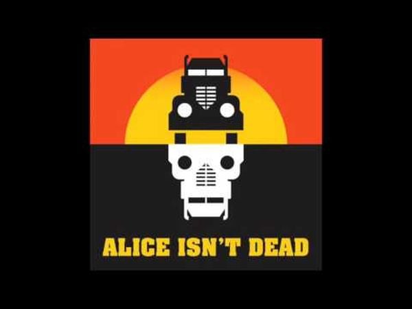 Alice Isn't Dead