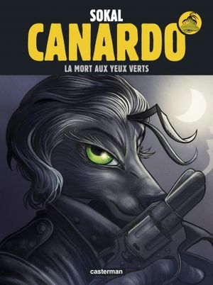La Mort aux yeux verts - L'Inspecteur Canardo, tome 24