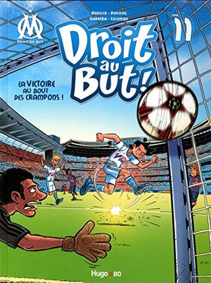 Droit au but, tome 11 : La victoire au bout des crampons !