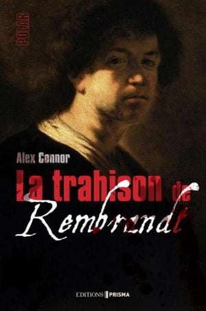 La Trahison de Rembrandt NED