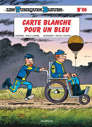 Carte blanche pour un bleu - Les Tuniques bleues, tome 60