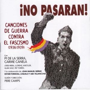 ¡No pasarán! Canciones de guerra contra el fascismo (1936-1939)