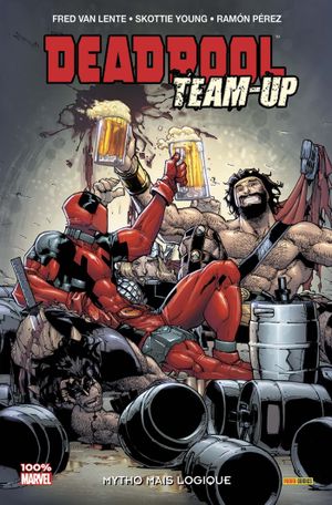 Mytho mais logique - Deadpool Team-Up, Tome 3