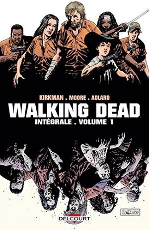 Walking Dead : Intégrale, tome 1